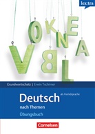 Erwin Tschirner, Oleg Assadulin - Lextra - Deutsch als Fremdsprache - Grund- und Aufbauwortschatz nach Themen - A1-B1