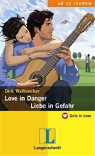 Dirk Walbrecker - Love in Danger - Liebe in Gefahr