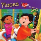 Wade Hudson, Laura Freeman - Places I Love to Go