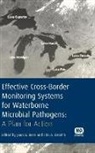 Erin A Dreelin, Erin A. Dreelin, JOAN B ROSE, Joan B. Rose - Effective Cross Border Monitoring Systems for Waterborne Microbial