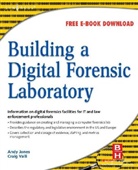 Andrew Jones, Andrew Valli Jones, Andy Jones, Craig Valli - Building a Digital Forensic Laboratory