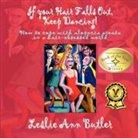 Leslieann Butler, Leslieann Butler - If Your Hair Falls Out, Keep Dancing