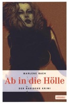 Marlene Bach - Ab in die Hölle