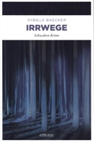 Sybille Baecker - Irrwege