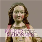 Reiner Dieckhoff, Ulrike Strunden - Kölner Madonnen