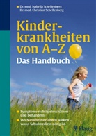 Christian Schellenberg, Isabella Schellenberg - Kinderkrankheiten von A-Z