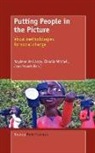 Naydene De Lange, Claudia Mitchell, Jean Stuart - Putting People in the Picture: Visual Methodologies for Social Change