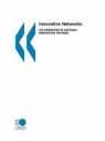 Publishing Oecd Publishing - Innovative Networks: Co-Operation in National Innovation Systems