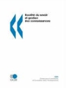 Publishing Oecd Publishing - Socit Du Savoir Et Gestion Des Connaissances