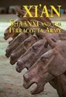 Gerald Hatherly, Catherine Maudsley, Paul Mooney - Xi'an, Shaanxi and the Terracotta Army