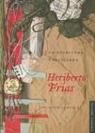 Heriberto Fritas, Georgina Garcia Gutierrez Velez - La Escritura Enjuiciada: Una Antologia General
