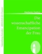 Hedwig Dohm - Die wissenschaftliche Emancipation der Frau