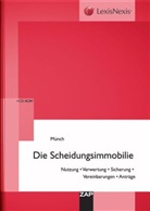 Christof Münch - Die Scheidungsimmobilie, m. CD-ROM