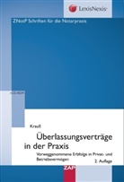 Hans-Frieder Krauß - Überlassungsverträge in der Praxis, m. CD-ROM