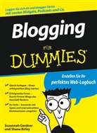 Shane Birley, Susannah Gardner - Blogging für Dummies