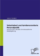 Jessica Sandner - Teilzeitarbeit und familienorientierte Personalpolitik