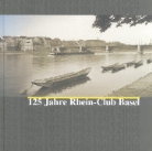 Heinz Herzig, Paul Herzig - 125 Jahre Rhein-Club Basel