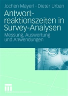 Joche Mayerl, Jochen Mayerl, Dieter Urban - Antwortreaktionszeiten in Survey-Analysen