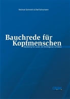 Michael Schmidt, Olaf Schumann - Bauchrede für Kopfmenschen