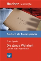 Franz Specht - Die ganze Wahrheit