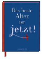 Inge Hagemann, Stefanie Wawer, Ing Hagemann - Das beste Alter ist jetzt!