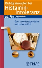 Thilo Schleip - Richtig einkaufen bei Histamin-Intoleranz