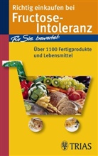 Thilo Schleip - Richtig einkaufen bei Fructose-Intoleranz
