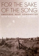 Pete Nachtnebel, Peter Nachtnebel - For the Sake of the Song