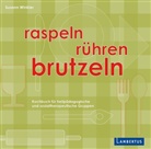 Susann Winkler - Raspeln, rühren, brutzeln