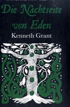 Kenneth Grant, Steffi Grant - Die Nachtseite von Eden