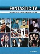 Steven Savile, Steven Saville - Fantastic TV: 50 Years of Cult Fantasy and Science Fiction