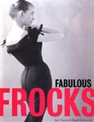 Jane Eastoe, Sarah Gristwood, Sarah Eastoe Gristwood - Fabulous Frocks