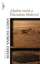 Mario Vargas Llosa, Mario . . . [et al. ] Vargas Llosa - Quién mató a Palomino Molero?