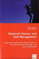 Werner Mussnig, a o Prof Werner, a. o. Prof. Werner, a.o. Prof. Werner, Bettin Rabitsch, Bettina Rabitsch - Balanced Chance- and Risk-Management