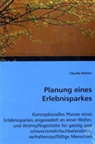 Cl. Richter, Claudia Richter - Planung eines Erlebnisparkes