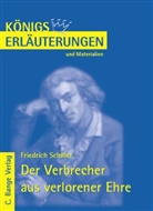 Rüdiger Bernhardt, Friedrich Schiller, Friedrich von Schiller - Friedrich von Schiller "Der Verbrecher aus verlorener Ehre"