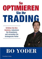 Bo Yoder - So optimieren Sie Ihr Trading