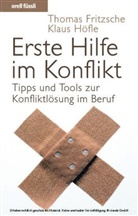 Thomas Fritzsche, Klaus Höfle - Erste Hilfe im Konflikt