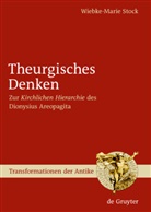 Wiebke-Marie Stock - Theurgisches Denken