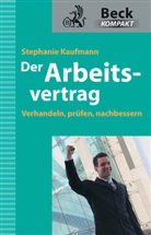 Stephanie Kaufmann, Stephanie Kaufmann-Jirsa - Der Arbeitsvertrag