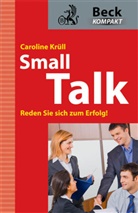 Caroline Kruell, Caroline Krüll - Smalltalk