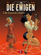 Felix Meynet, Yann, Felix Meynet - Die Ewigen - Bd.4: Die Ewigen - Der Brunnen der Finsternis