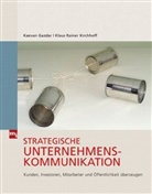 Kaeva Gazdar, Kaevan Gazdar, Klaus R. Kirchhoff, Klaus Rainer Kirchhoff - Strategische Unternehmenskommunikation