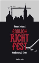 JÃ¼rgen Seibold, Jürgen Seibold - Endlich Richtfest