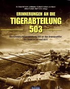 Franz W. Lochmann, Franz-Wilhelm Lochmann, Richard von Rosen, Alfred Rubbel, Rolf Sichel, Lochman... - Erinnerungen an die Tigerabteilung 503