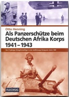 Otto Henning - Als Panzerschütze beim Deutschen Afrika Korps 1941-1943