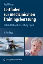 Paul Haber - Leitfaden zur medizinischen Trainingsberatung