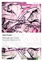 Ernst Probst - Rekorde der Urzeit