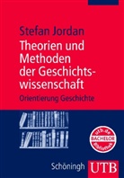 Stefan Jordan, Achim Landwehr - Theorien und Methoden der Geschichtswissenschaft