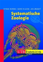 Hyne Burda, Hynek Burda, Ger Hilken, Gero Hilken, Jan Zrzavy, Jan Zrzavý - Systematische Zoologie